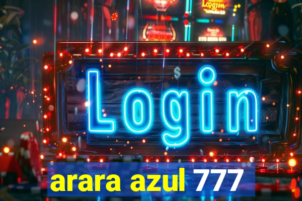 arara azul 777